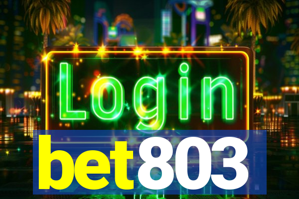 bet803