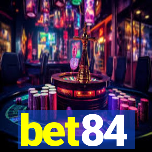 bet84