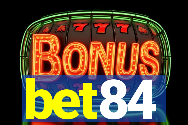 bet84