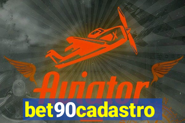 bet90cadastro