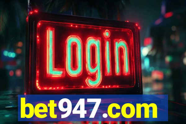 bet947.com