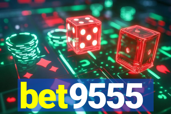 bet9555