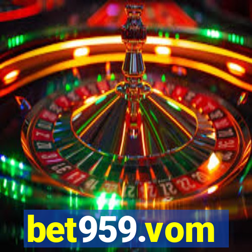 bet959.vom