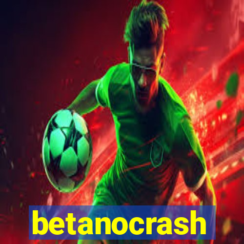 betanocrash