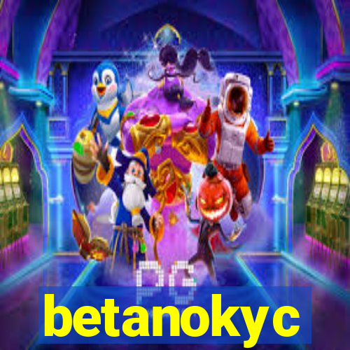 betanokyc