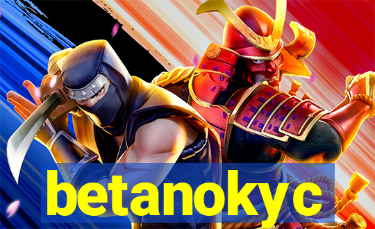 betanokyc