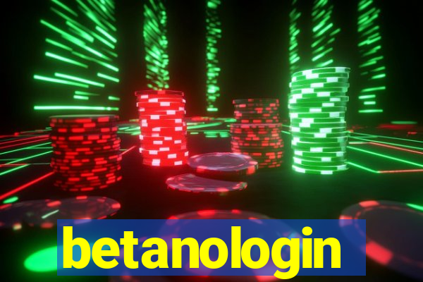 betanologin