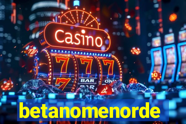 betanomenorde