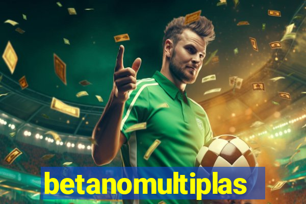 betanomultiplas