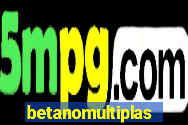 betanomultiplas