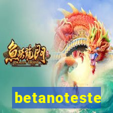 betanoteste