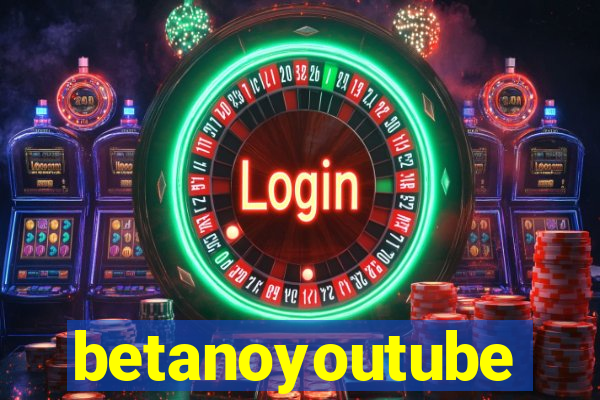 betanoyoutube