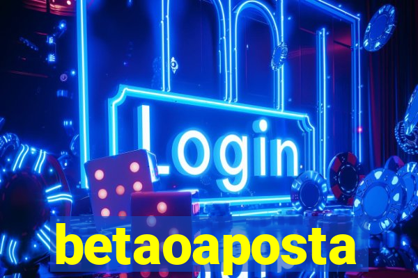 betaoaposta