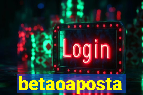 betaoaposta