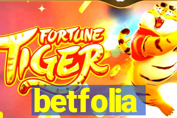 betfolia