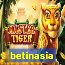 betinasia