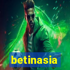 betinasia