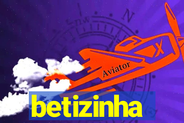 betizinha