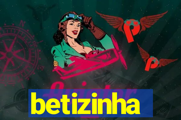 betizinha