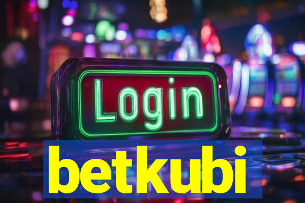 betkubi