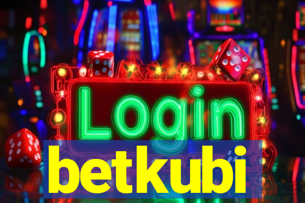 betkubi