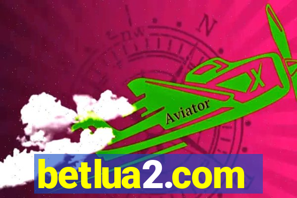 betlua2.com