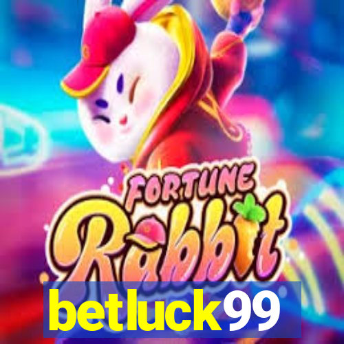 betluck99