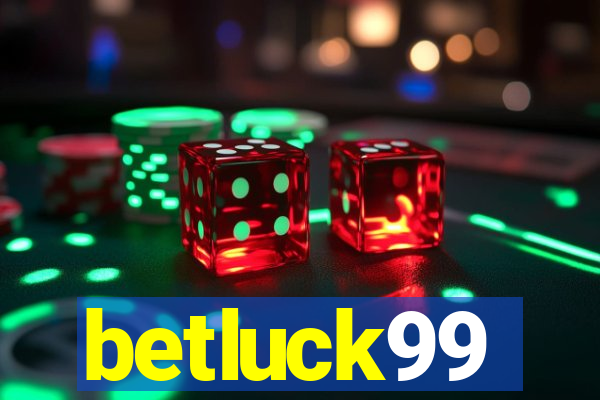 betluck99