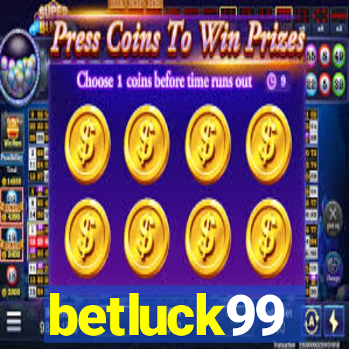 betluck99