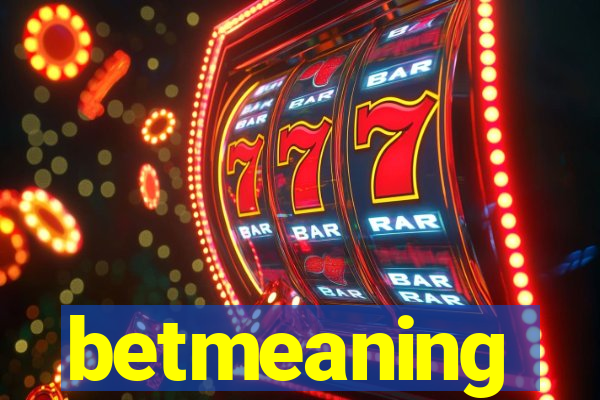 betmeaning