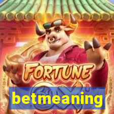 betmeaning