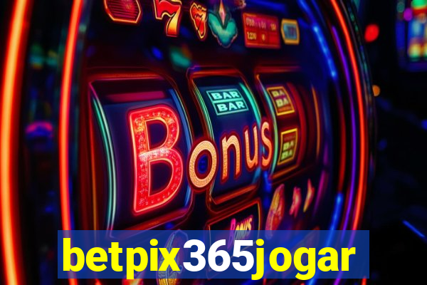 betpix365jogar