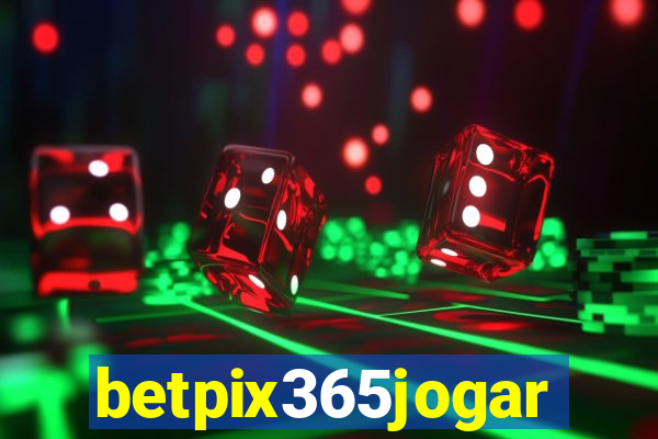 betpix365jogar