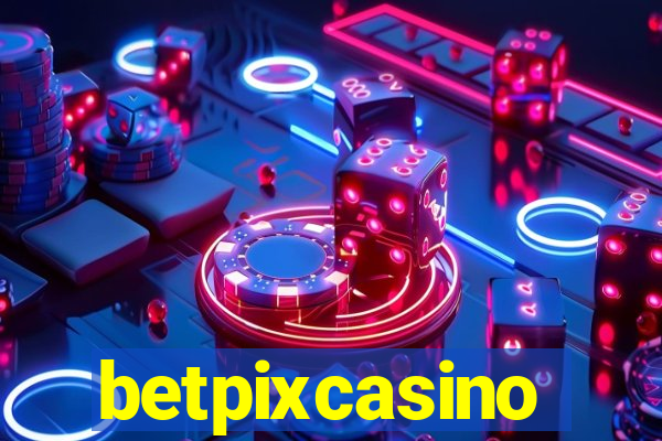 betpixcasino