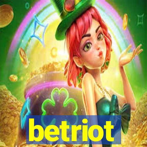 betriot