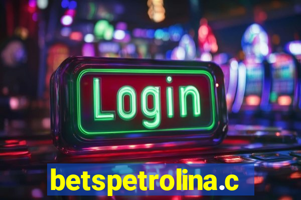 betspetrolina.com