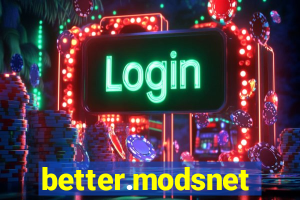 better.modsnet