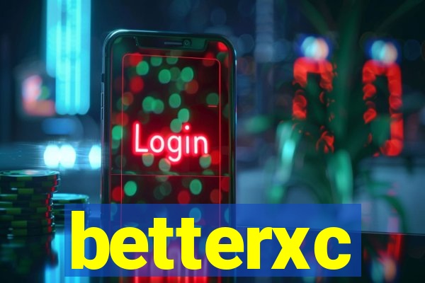 betterxc