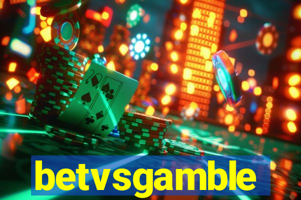 betvsgamble