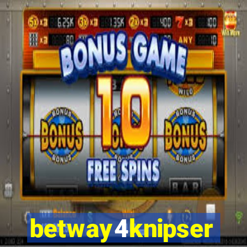 betway4knipser