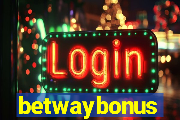 betwaybonus