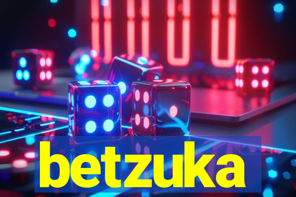 betzuka