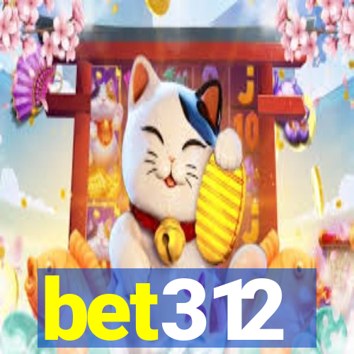 bet312