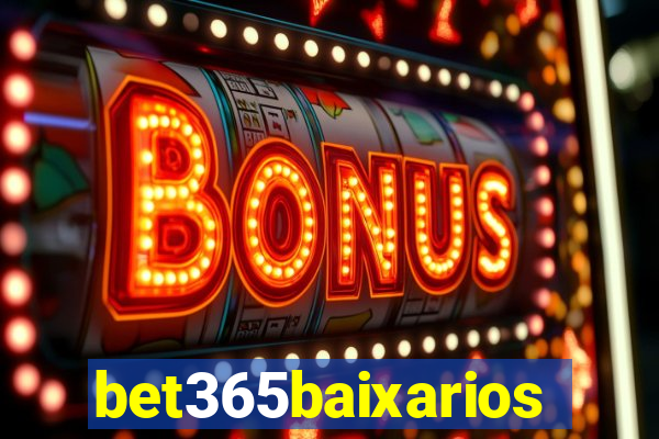 bet365baixarios