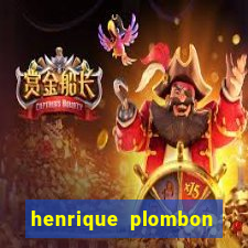 henrique plombon pinheiro fortuna