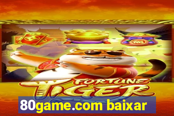 80game.com baixar