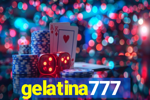 gelatina777