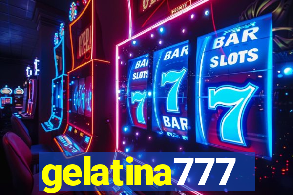 gelatina777