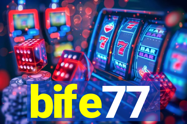 bife77