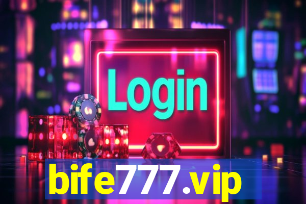 bife777.vip